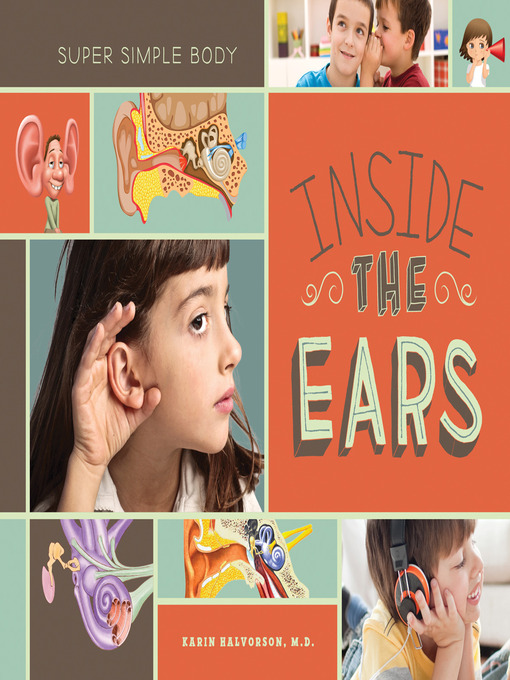 Title details for Inside the Ears by Karin Halvorson, M.D. - Available